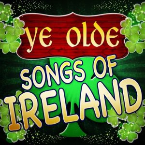 Irish Music All-Stars的專輯Ye Olde Songs of Ireland