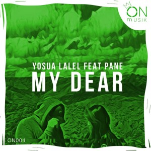 收聽Yosua Lalel的My Dear歌詞歌曲