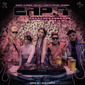 อัลบัม RAYBEN CAP 7: BELLAKACOQUETTE (feat. Profeta Yao Yao & Cachirula) (Explicit) ศิลปิน Rayben