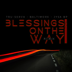 TRU-SERVA的專輯Blessings on the Way