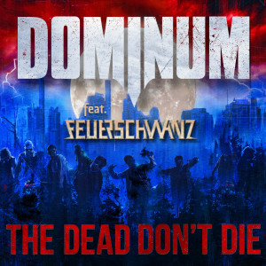 Dominum的專輯The Dead Don't Die