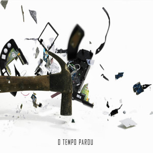 Redial的專輯O Tempo Parou