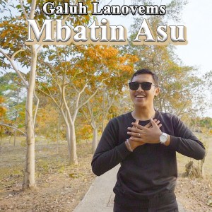 ดาวน์โหลดและฟังเพลง Mbatin Asu พร้อมเนื้อเพลงจาก Galuh Lanovems