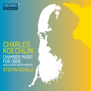 Stefan Schilli的專輯Koechlin: Chamber Music for Oboe & Other Instruments