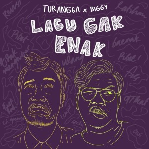 Dengarkan Lagu Gak Enak lagu dari Turangga dengan lirik