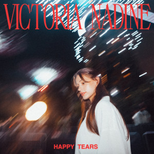 Victoria Nadine的專輯Happy Tears