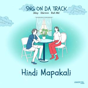 Listen to Hindi Mapakali song with lyrics from SNG On Da Track
