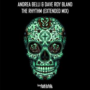 อัลบัม The Rhythm (Extended Mix) ศิลปิน Andrea Belli