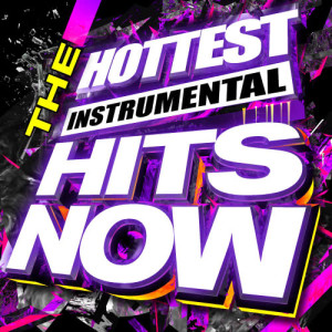 The Hottest Instrumental Hits Now!