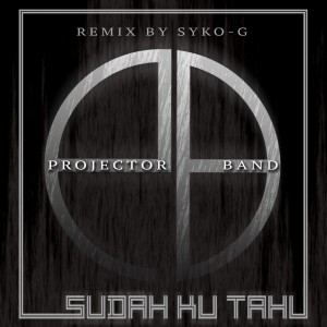 Album Sudah Ku Tahu from Projector Band