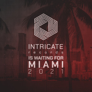 Various的專輯Intricate Records Is Waiting For Miami