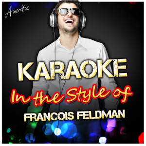 收聽Ameritz - Karaoke的Magic Boulevard (In the Style of François Feldman) [Karaoke Version] (Karaoke Version)歌詞歌曲
