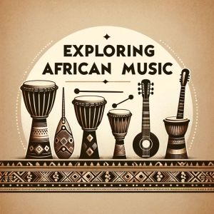 อัลบัม Exploring African Music (Traditional Rhythms and Melodies) ศิลปิน African Sound Therapy Masters