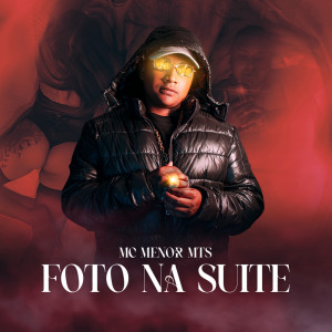 的專輯Foto na Suíte (Explicit)