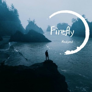 Dengarkan lagu Firefly nyanyian Realyzed dengan lirik