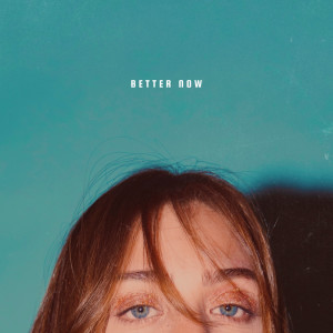 Album Better Now from ORCA