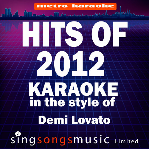 Give Your Heart a Break (In the Style of Demi Lovato) [Karaoke Version] (Karaoke Version)