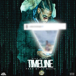 收聽Nyce Greedy的Timeline (Explicit)歌詞歌曲