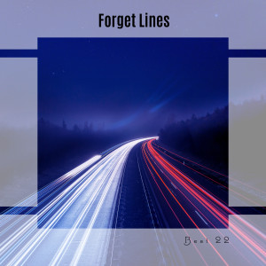 Various的专辑Forget Lines Best 22 (Explicit)
