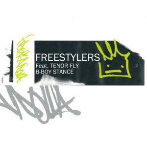 收聽Freestylers的B Boy Stance (Radio Edit)歌詞歌曲