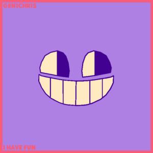 Genichris的專輯I HAVE FUN (Jax) [Explicit]