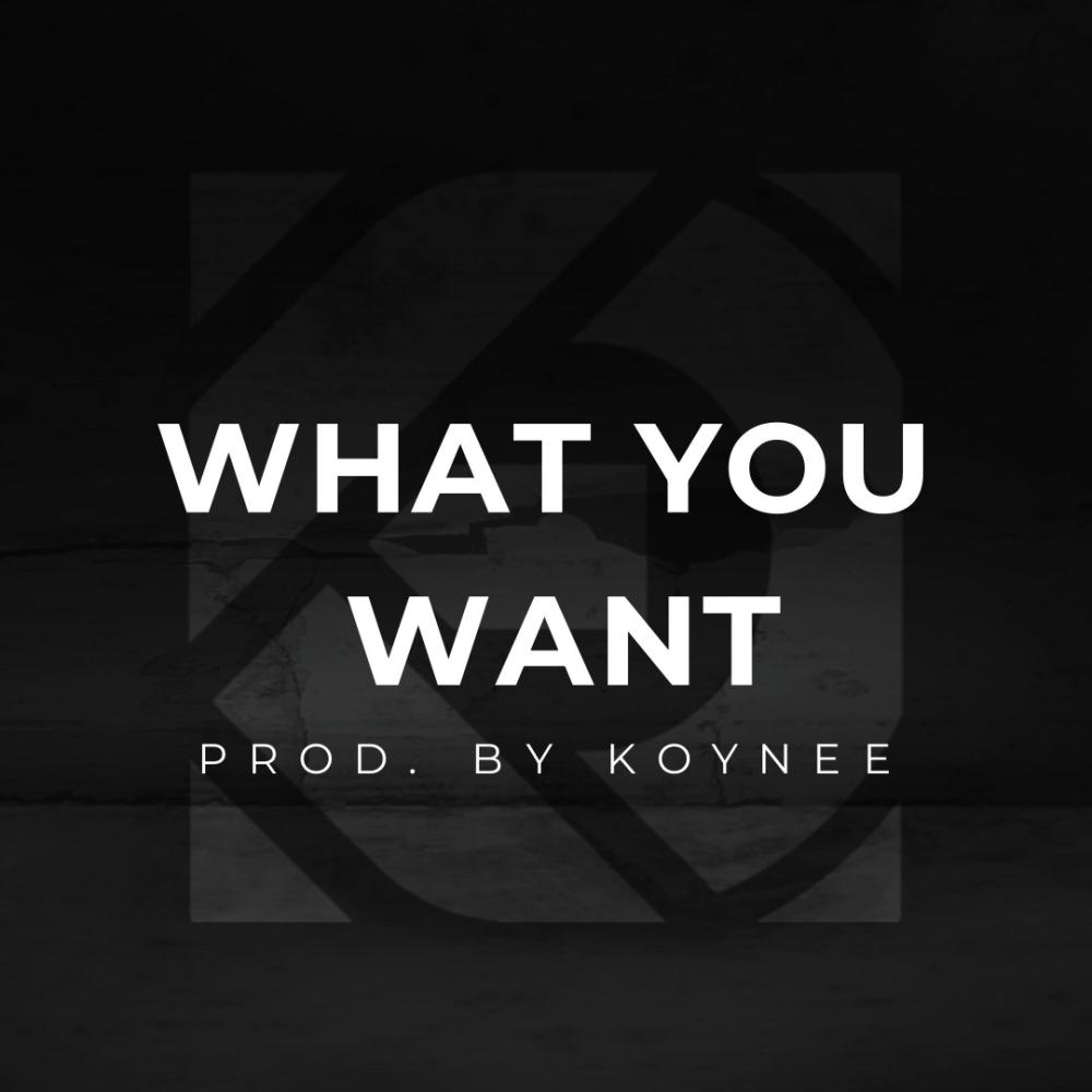 What You Want
