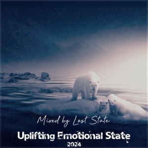 收聽Uplifting Emotional State的Uplifting Emotional State, Vol. 86 (Emotional Trance Mix 2024)歌詞歌曲