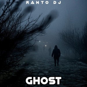 Ranto Dj的专辑Ghost