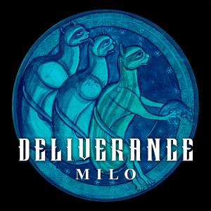 收聽Deliverance MX的Milo (Single Version) (Explicit)歌詞歌曲