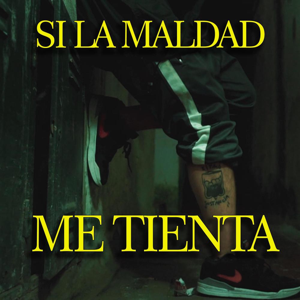SI LA MALDAD ME TIENTA (feat. D.I.V.I.S.A.) (Explicit)
