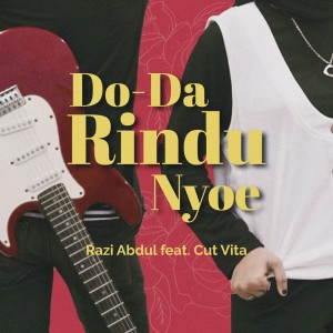 Album Do Da Rindu Nyoe from Razi Abdul