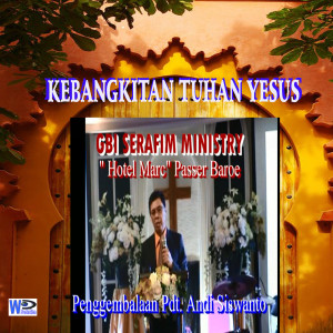 收听Pdt. Andi Siswanto的Kebangkitan Tuhan Yesus (Roma 7: 24 - 25)歌词歌曲