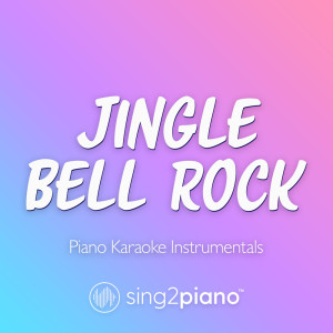 Jingle Bell Rock (Piano Karaoke Instrumentals)