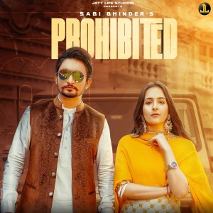 Saabi Bhinder的专辑Prohibited