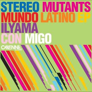 Stereo Mutants的專輯Mundo Latino - EP