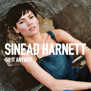 收聽Sinead Harnett的Do It Anyway (Christian Rich Rework)歌詞歌曲