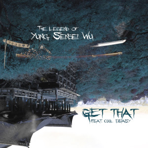 Album Get That (Explicit) oleh Yung Sensei Wu