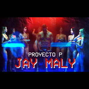 Album Proyecto P (Explicit) oleh Jay Maly