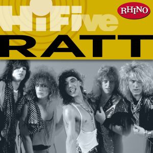 Ratt的專輯Rhino Hi-Five: Ratt
