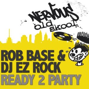 อัลบัม Ready 2 Party ศิลปิน Rob Base