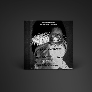 Dengarkan Nobody Cares (Intro) (Explicit) lagu dari Chris Moore dengan lirik