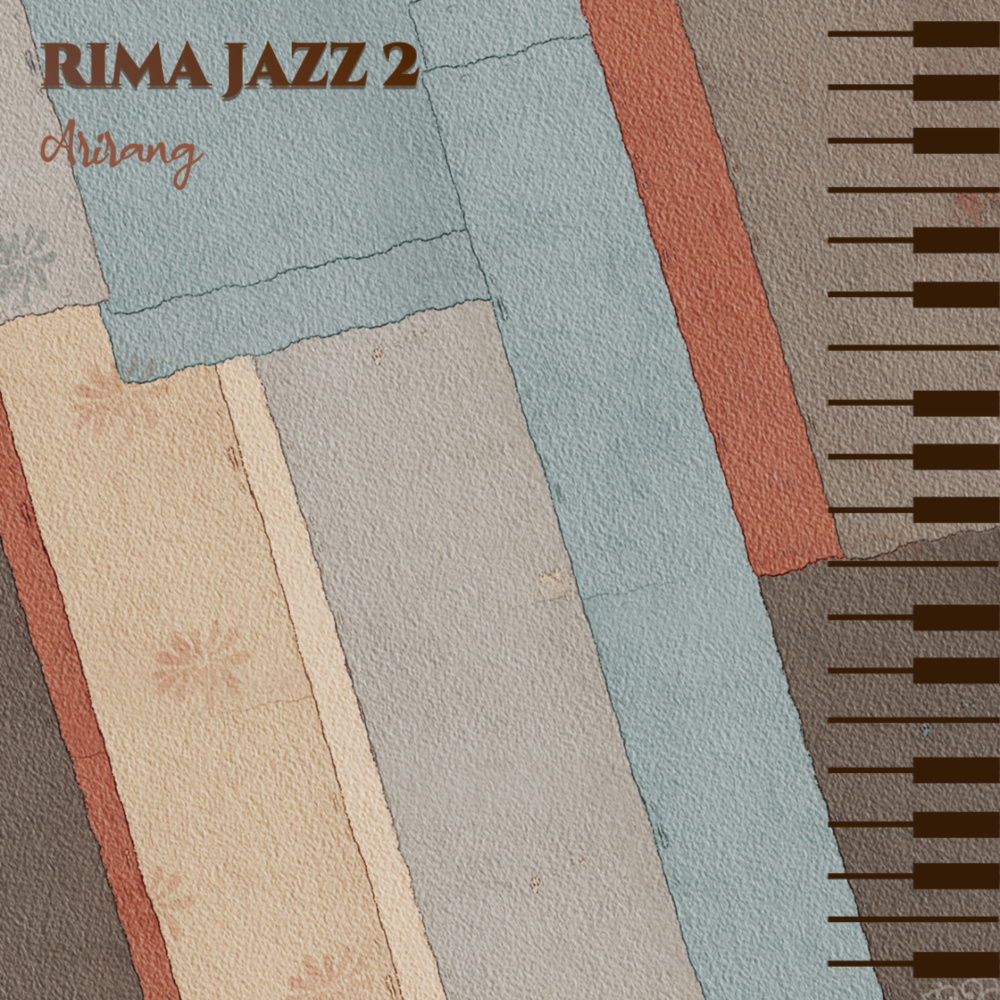 RIMA JAZZ 2 - Arirang  (Jazz Version)