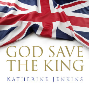 Katherine Jenkins的專輯God Save The King