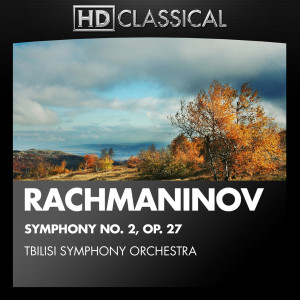 Tbilisi Symphony Orchestra的專輯Rachmaninov: Symphony No. 2, Op. 27