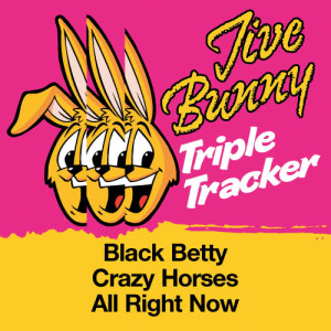 ดาวน์โหลดและฟังเพลง Black Betty / Crazy Horses / All Right Now พร้อมเนื้อเพลงจาก Jive Bunny And The Mastermixers