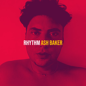 Album Rhythm from Ash Baker