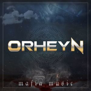 Album Mafia Music (Explicit) oleh Orheyn
