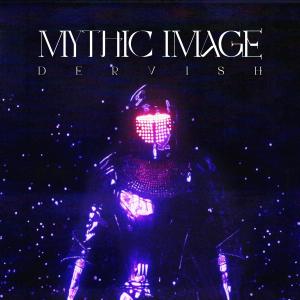 收聽Mythic Image的Dervish歌詞歌曲