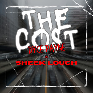 Dyce Payne的專輯THE COST (Explicit)