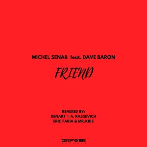 Listen to Friend song with lyrics from Michel Senar